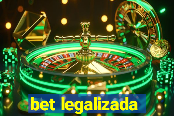 bet legalizada